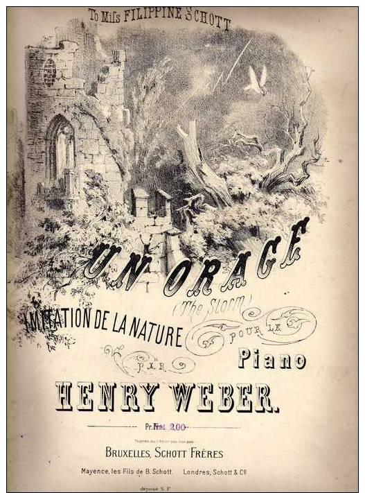 Partition Très Ancienne: Un Orage, Imitation De La Nature Pour Le Piano Par Henry Weber. - Scores & Partitions