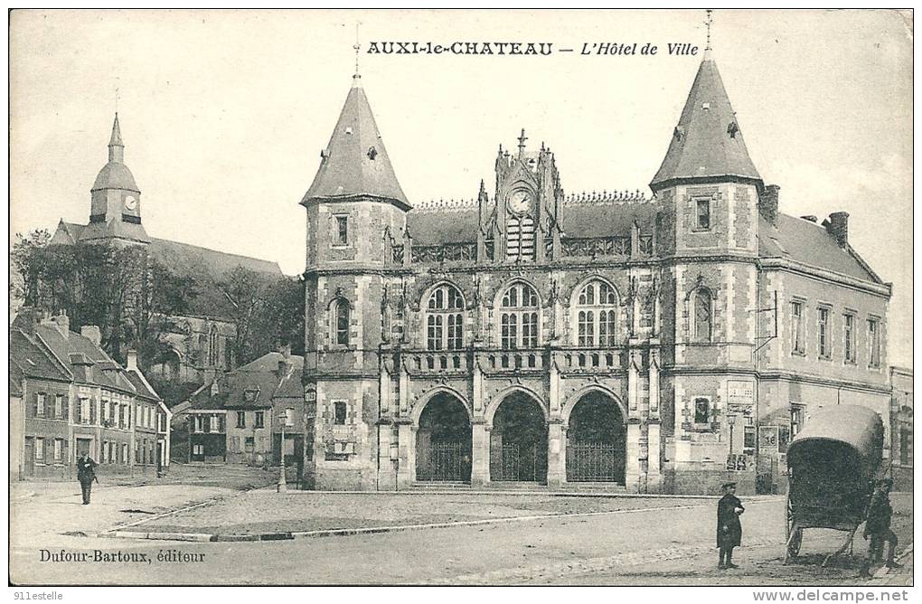 62  AUXI Le CHATEAU   - L,Hotel De Ville - Auxi Le Chateau