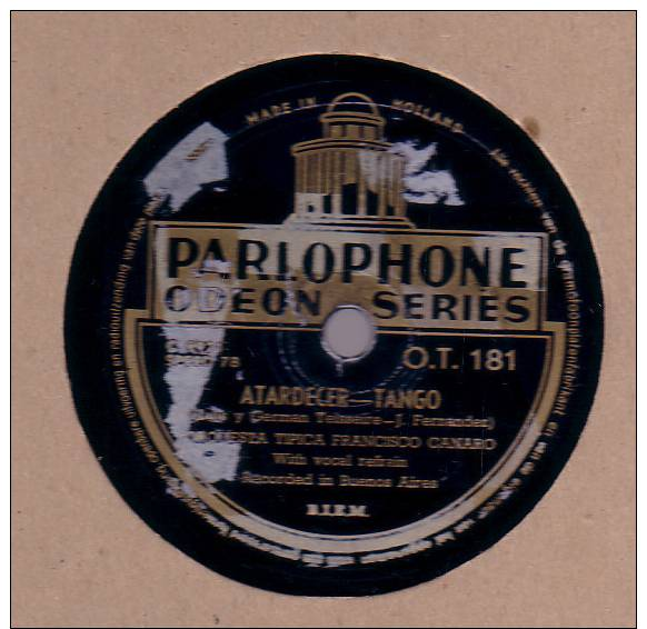 78 Schellackplatte_ Orquesta Tipica Francisco Canaro - Te Quiero Todavia - Atardecer - 78 Rpm - Schellackplatten