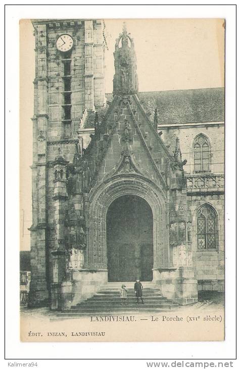 FINISTÈRE  /  LANDIVISIAU  /  LE  PORCHE  ( église Du XVIe Siècle ) /  TEXTE à LIRE ( Vicaire, Curé, Ploudalmezeau....) - Landivisiau