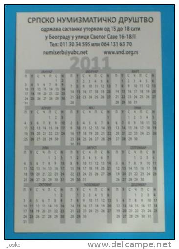 SERBIAN NUMISMATIC SOCIETY ( Small Calendar ) Serbe Numismatic Society  * Order - Medal *  Petit Calendrier - Small : 2001-...