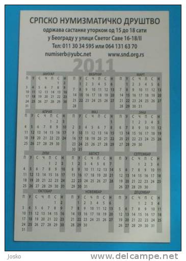 SERBIAN NUMISMATIC SOCIETY ( Small Calendar ) Serbe Numismatic Society  Bond Lien Bindung Legame Fianza Petit Calendrier - Small : 2001-...