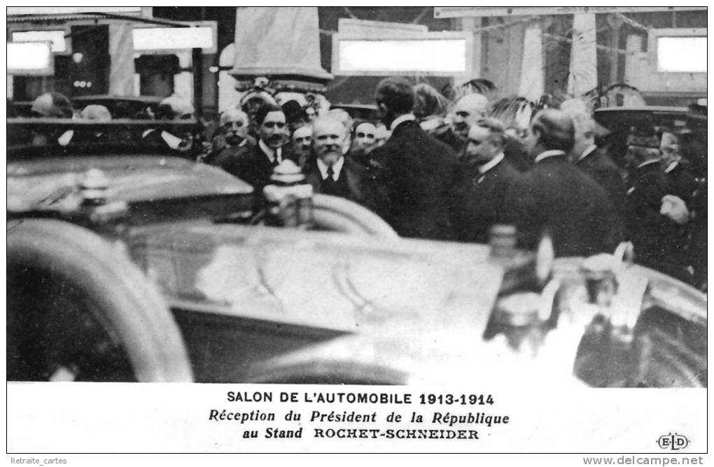Salon De L'Auto 1913-1914 - Réception Du Président De La République Sur Le Stand ROCHET-SCHNEIDER - Toerisme