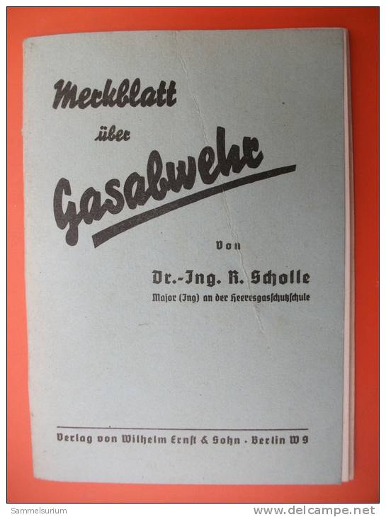 "Merkblatt über Gasabwehr" Mit Der Orig. Ergänzung, Von 1940 - Policía & Militar