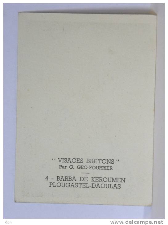 Image "Visages Bretons" Par Géo Fourrier - 9,1 X 6,5 Cm - 4 - BARBA DE KEROUMEN PLOUGASTEL-DAOULAS - Fourrier, G.