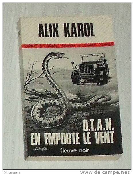 C02 - Alix Karol - O.T.A.N. En Emporte Le Vent -  (patrice Dard) EO 1977 - Fleuve Noir