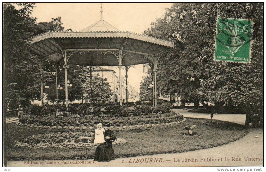 CPA - 33 - LIBOURNE - Le Jardin Public Avec Kiosque Et La Rue Thiers - 745 - Libourne