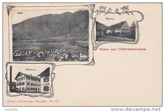 Unterammergau - 3 Bilder Mit Pfarrhof Und Schulhaus - Oberammergau