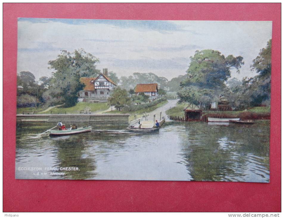 - England > Cheshire > Chester    Eccleston Ferry --ca 1910 Not Postally Mailed  ===   =====  -  Ref 714 - Chester