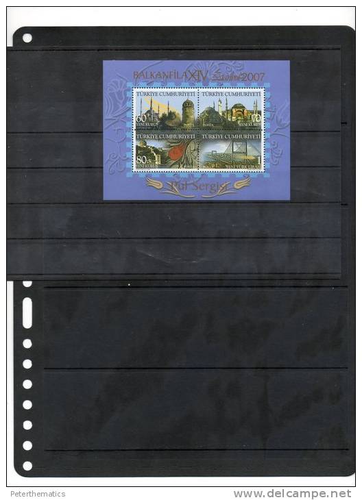 TURKEY,2007,BALKANFILA EXHIBITION, MIOSQUESBRIDGES, ISTANBUL, S/SHEET, MNH - Mosques & Synagogues