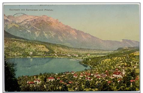 SWITZERLAND 1917 Sachseln Mit Sarnersee &amp; Pilatus Postcard Use - Sarn