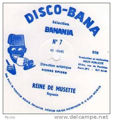 Disque Souple 45 Tours, DISCO BANA Selection Banania, Pub, N°7 Reine De Musette - Formats Spéciaux