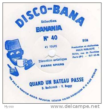 Disque Souple 45 Tours, DISCO BANA Selection Banania, Pub, N°40 Quand Un Bateau Passe - Formats Spéciaux