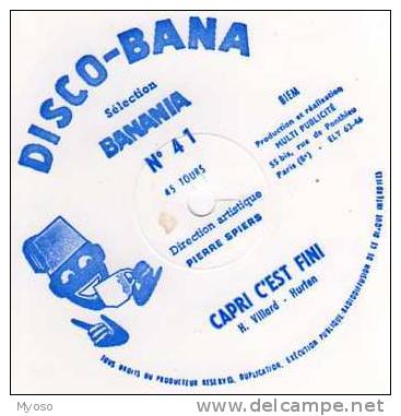 Disque Souple 45 Tours, DISCO BANA Selection Banania, Pub, N°41 Capri C´est Fini - Formatos Especiales