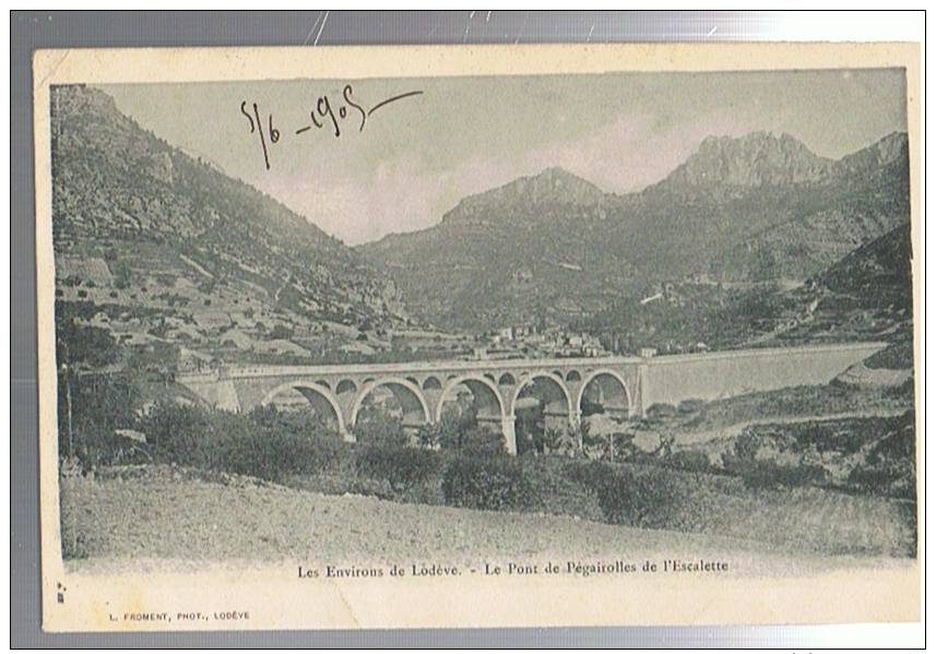 *CPA**LODEVE***Les Environs De Lodève***Le Pont De Pégairolles De L'Escalette***L.Froment** * - Lodeve