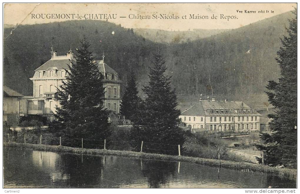 ROUGEMONT-LE-CHATEAU CHATEAU ST-NICOLAS ET MAISON DE REPOS 90 - Rougemont-le-Château