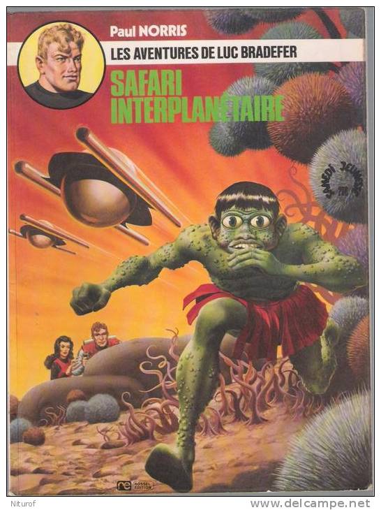 LUC BRADEFER (Brick Bradford) : SAFARI INTERPLANÉTAIRE - Rossel 1974 - TBE - Brick