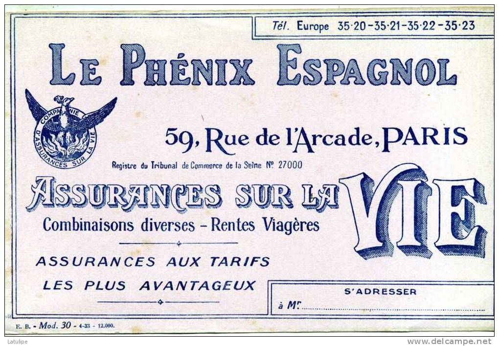 Buvard De ( Le Phenix-Espagnol )  Assurances Vie A  Paris  75  Voir Scan - Bank En Verzekering