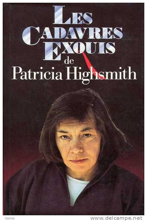 Les Cadavres Exquis °°° Patricia Highsmith - Autres & Non Classés