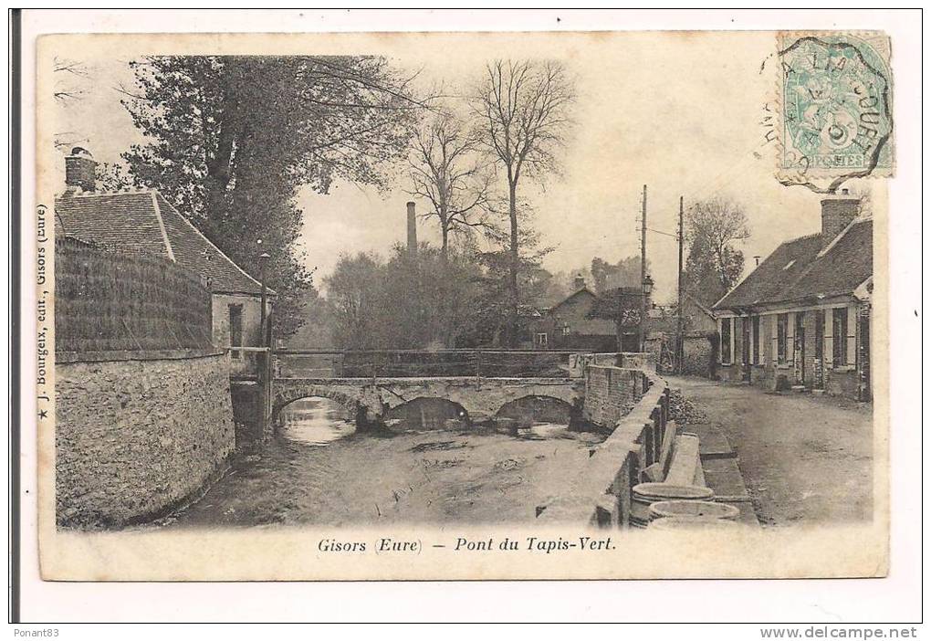 27 - GISORS  Pont Du Tapis Vert - Bourgeix, édit - - Gisors