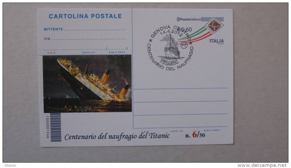 Italy 2012 Cancel Genova Centenary Of TITANIC Sinking Su Cartolina Postale Ristampata - Bateaux