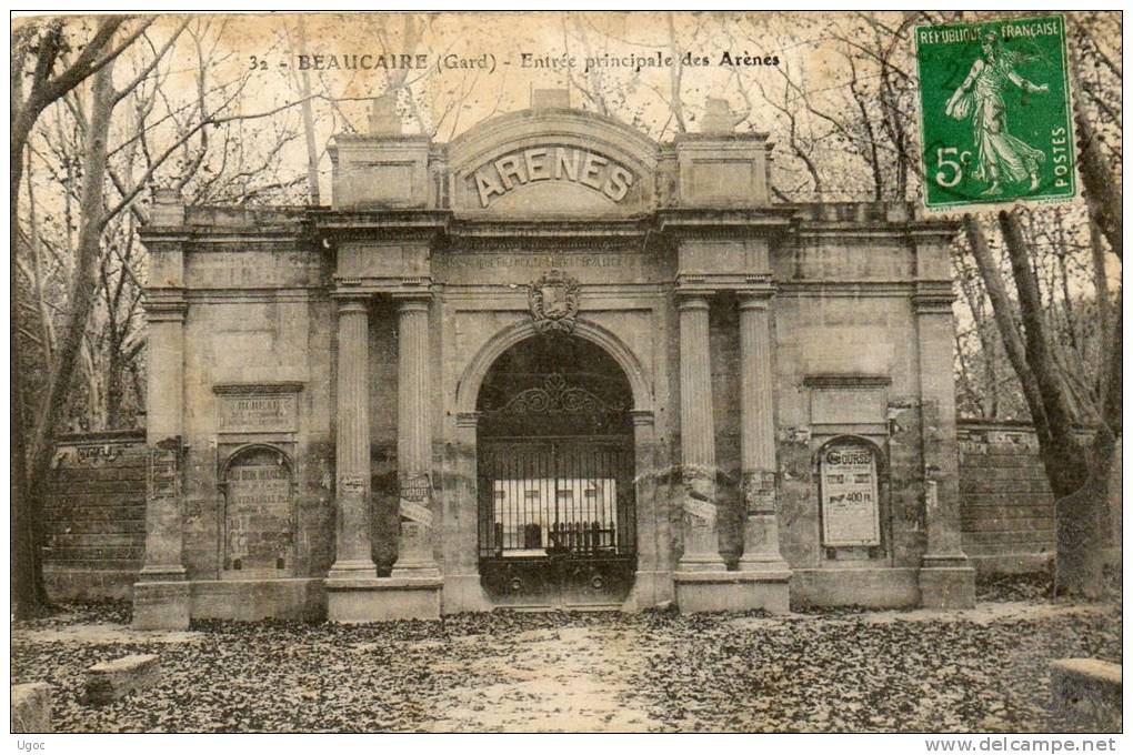 CPA - 30 - BEAUCAIRE - Entrée Principale Des Arènes - Carte état Moyen - 837 - Beaucaire