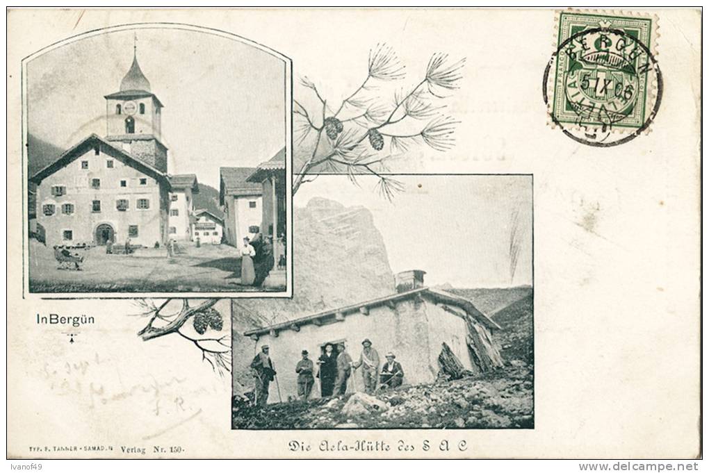 SUISSE - In BERGUN  Die Dela-Hütte  1906 - Bergün/Bravuogn