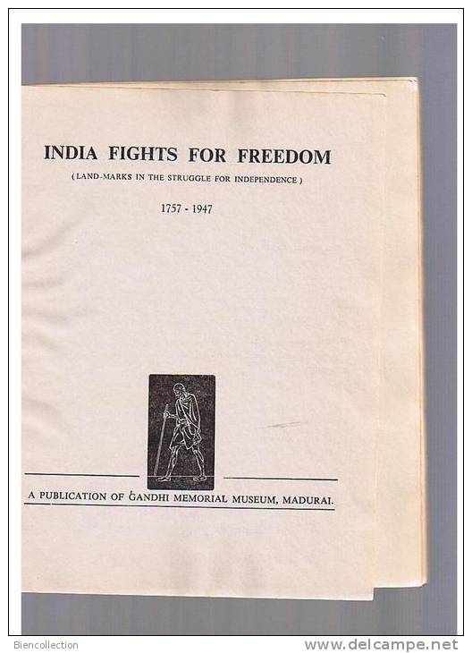 India Fights For Freedom.A Publication Of Gandhi Museum Madurai - Asiatica