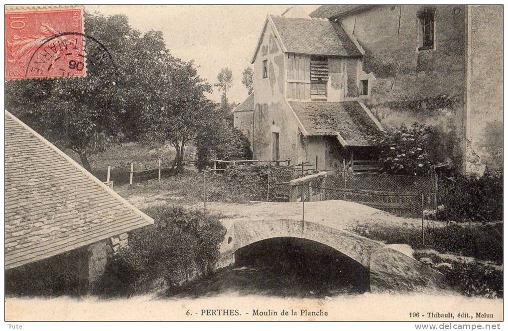 PERTHES MOULIN DE LA PLANCHE - Perthes