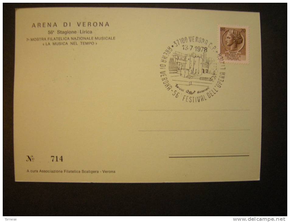 1977 - Cartolina Festival Dell´opera, Con Affrancature E Annullo 13-7-1978 Arena Di Verona - 1971-80: Poststempel