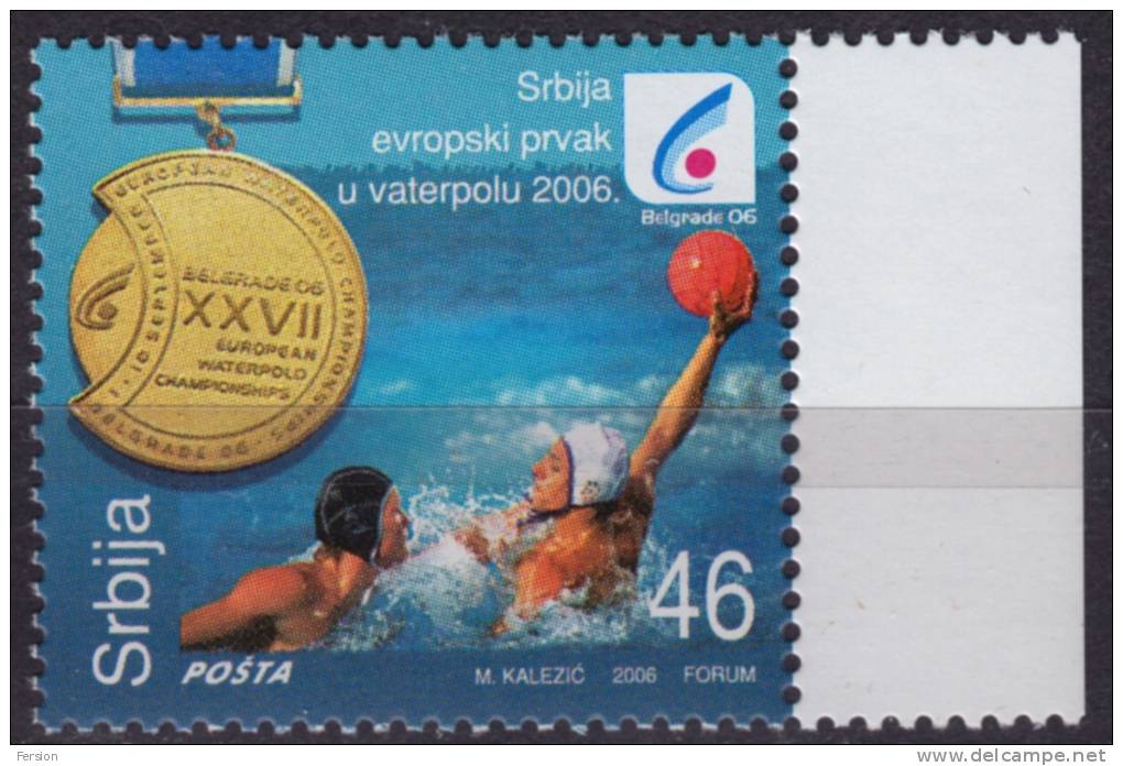 2006 - SERBIA - WATER POLO  - MNH - EUROPEAN CHAMPIONSHIP - GOLD Medal - Water-Polo