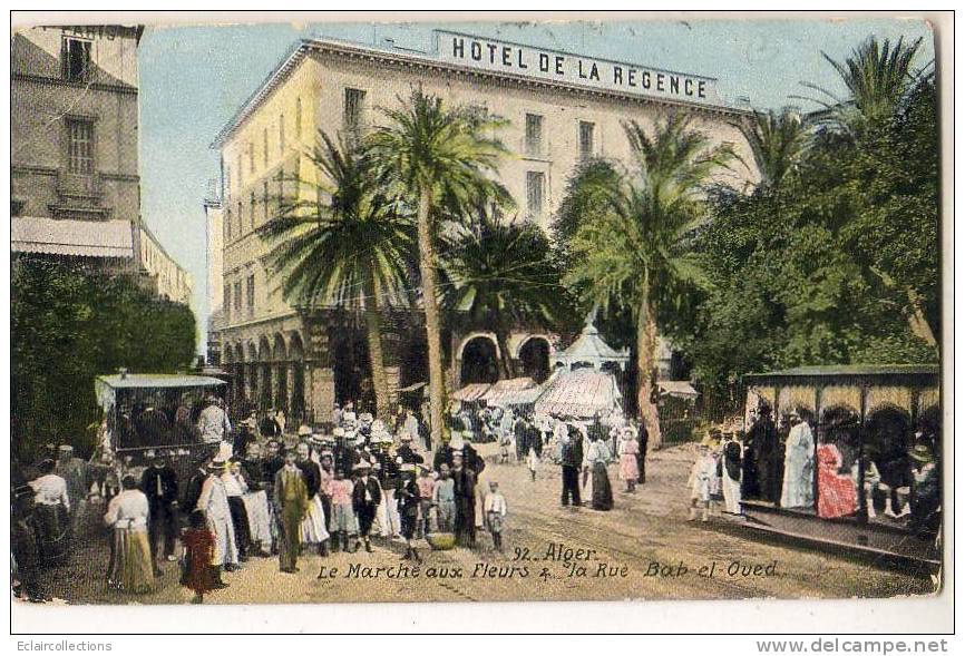 Alger   Rue Bab El Oued  Le Marché Aux Fleurs   (voir Scan) - Algeri