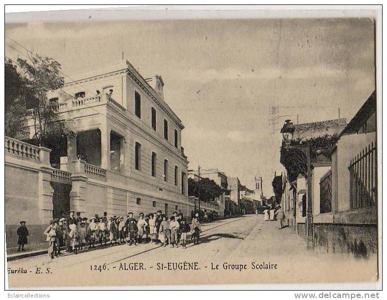 Alger    St Eugène  Groupe Scolaire   (voir Scan) - Algiers