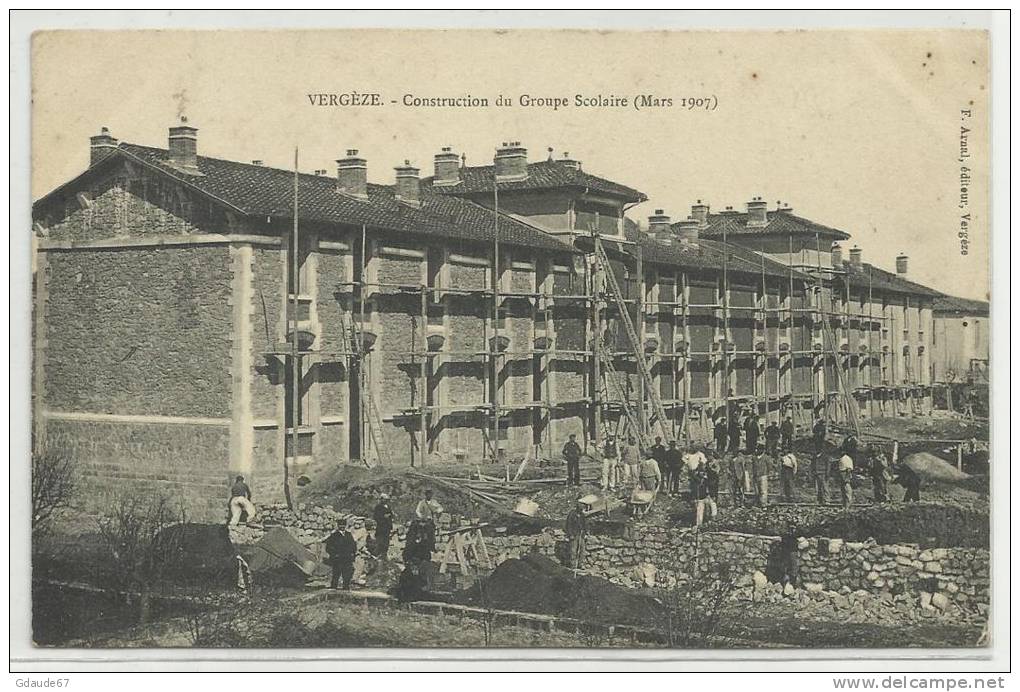 VERGEZE (ETAT) - CONSTRUCTION DU GROUPE SCOLAIRE - MARS 1907 - Vergèze