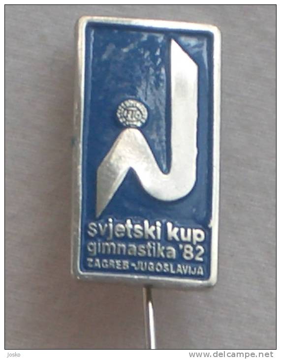 GYMNASTICS - WORLD CUP 1982. ( Croatian Rare Pin ) * Badge Gymnastic Gymnastique Gym Gimnasia Gymnastik Ginnastica Sport - Gymnastik