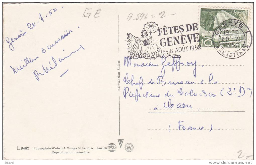 Flamme Des Fêtes De Genève 15 - 18 Août 1952 Sur Carte Postale  / Affranchissement No 299 - Lettres & Documents