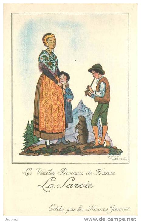 IMAGE PUBLICITAIRE  FARINE JAMMET    LES VIELLES PROVINCES DE FRANCE   LA SAVOIE - Autres & Non Classés