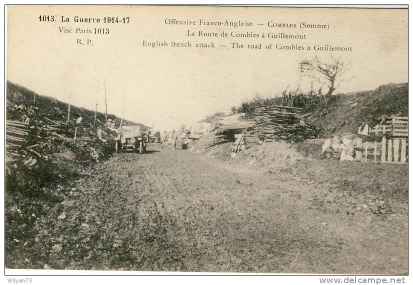 COMBLES - La Guerre 1914-17 Offensive Franco-Anglaise La Route De Combles à Guillemont - Combles