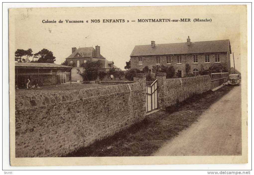 MONTMARTIN Sur MER. - Colonie De Vacances"NOS ENFANTS" - Montmartin Sur Mer