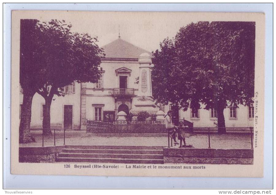 126. SEYSSEL - LA MAIRIE ET LE MONUMENT AUX MORTS - Seyssel