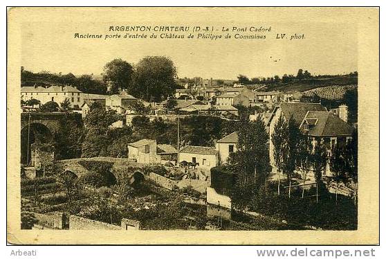 79 ARGENTON-CHATEAU ++ Le Pont Cadoré ++ - Argenton Chateau