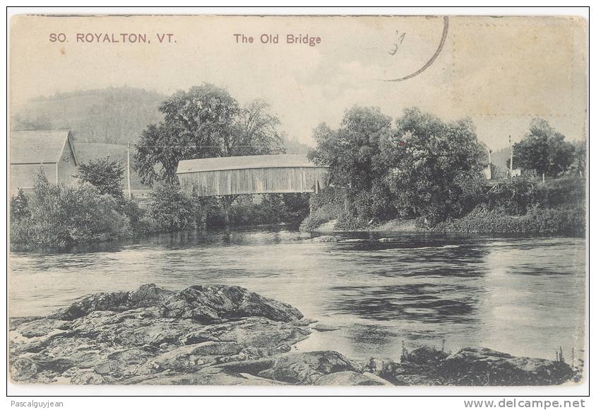 CPA SO. ROYALTON, VT - THE OLD BRIDGE - Other & Unclassified