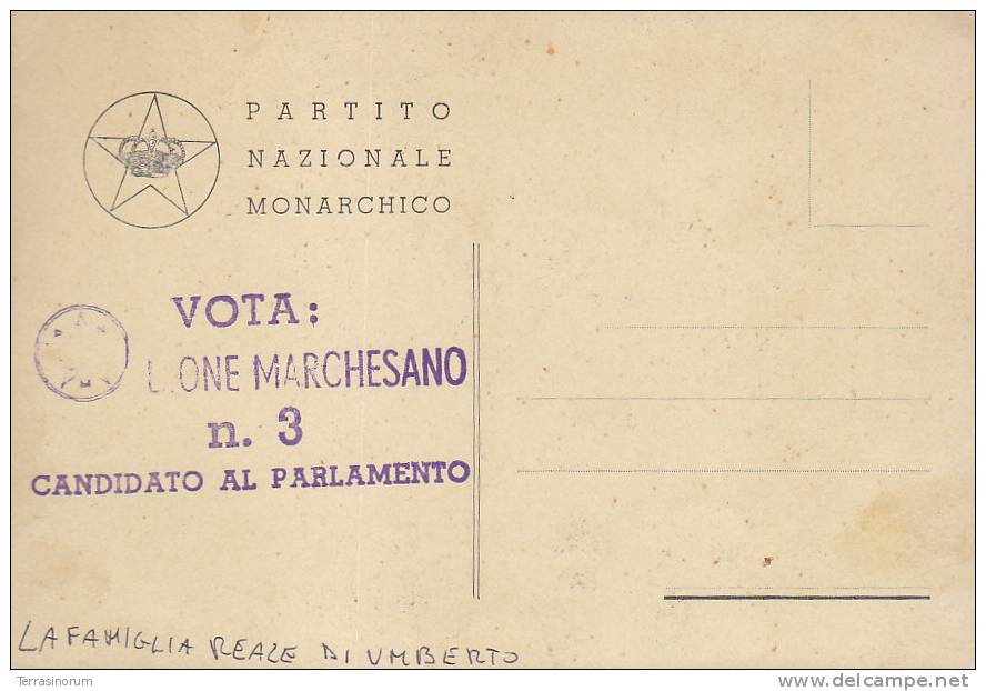 $3-2311 - Partito Nazionale Monarchico, Al Verso Famiglia Reale Re Umberto Di Savoia - F.g. Non Vg - Political Parties & Elections