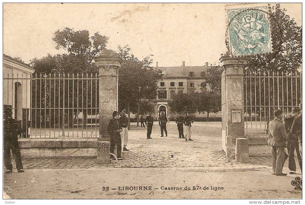 Libourne Caserne Du 57eme De Ligne Ou 15eme Dragon  Quartier Lamarque 1907 N°22 - Libourne