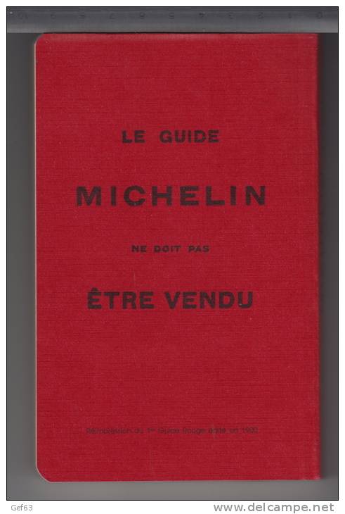 Guide Michelin ° Offert Gracieusement Aux Chauffeurs - Réimpression Du 1er Guide Rouge édité En 1900 - Michelin (guide)