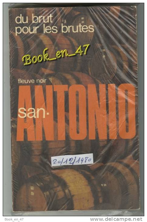 {74788} San-Antonio, Du Brut Pour Les Brutes. 20/12/1980 . " En Baisse " - San Antonio