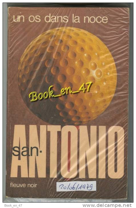 {74700} San-Antonio, Un Os Dans La Noce . 20/06/1979 . " En Baisse " - San Antonio