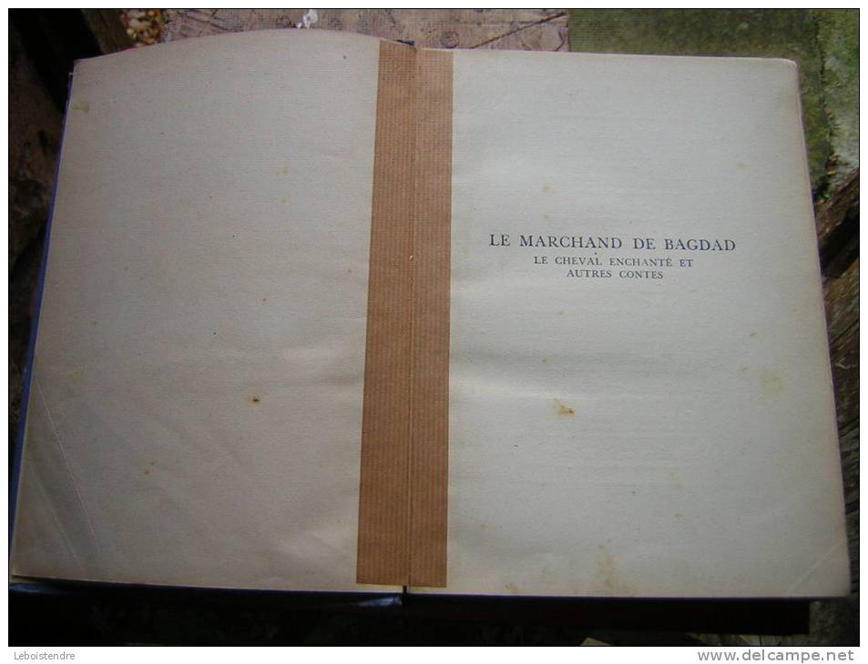 LES LIVRES BLEUS  LE MARCHAND DE BAGDAD LE CHEVAL ENCHANTE ET AUTRES CONTES CONTES DES MILLES ET UNE NUITS LAROUSSE 1928 - Contes