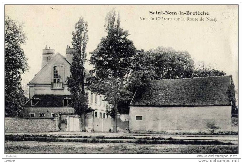 78 SAINT-NOM-LA-BRETECHE - Vue Du Château Sur La Route De Noisy - St. Nom La Breteche