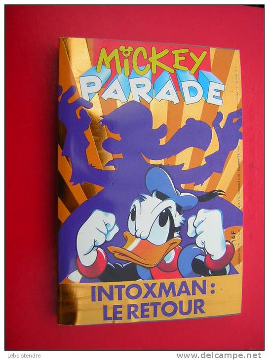 MICKEY PARADE  N° 163  INTOXMAN  : LE RETOUR  1993 - Mickey Parade